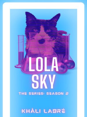 cover image of Lola Sky the Series 2